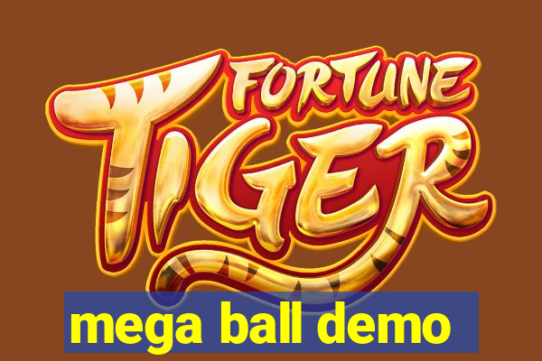 mega ball demo